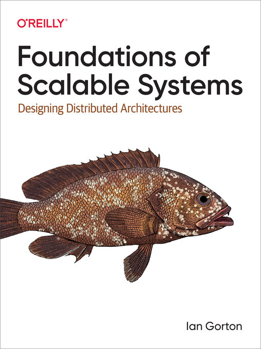 Title details for Foundations of Scalable Systems by Ian  Gorton - Wait list